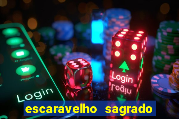 escaravelho sagrado e perigoso